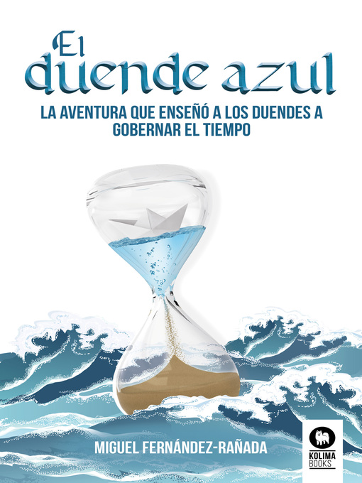 Title details for El duende azul by Miguel Fernández-Rañada de la Gándara - Available